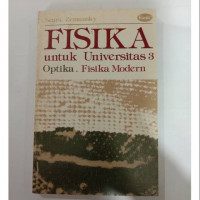 Fisika untuk Universitas 3 : Optika, Fisika Modern