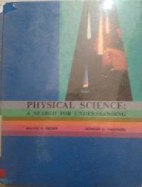 Image of Physical science: a search for understanding Walter R. Brown; Norman ì D. Anderson