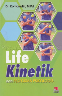 Life kinetik dan performa psikologis