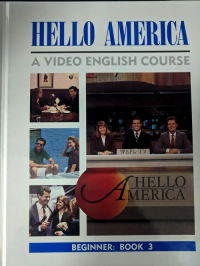 Hello America-Book3- A Video English Course