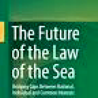 Image of The Future of the Law of the Sea : Bridging Gaps Between National, Individual and Common Interests