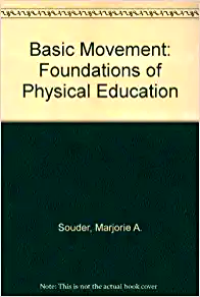 Image of Basic movement foundations of physical education
