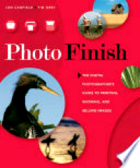 Image of Photo finish: the digital photographer`s guide to printing, showing, abd selling images