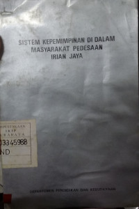 Sistem kepemimpinan di dalam masyarakat pedesaan irian jaya