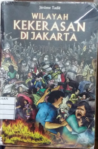 Image of Wilayah kekerasan di jakarta
