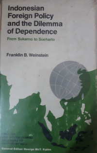 Image of Indonesia Foreign Policy and the Dilemma of Dependence