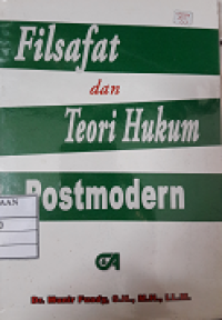 Filsafat dan teori hukum postmodern