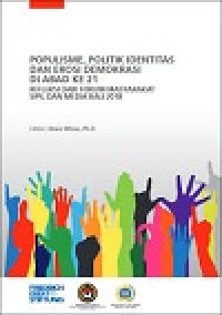 Populisme, Politik Identitas dan Erosi Demokrasi  di Abad ke-21: Refleksi dari Forum Masyarakat Sipil dan Media Bali 2018