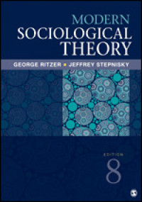 Modern Sociological Theory: Eight Edition