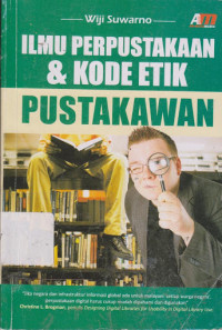 Ilmu Perpustakaan & Kode Etik Pustakawan