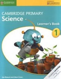 Cambridge Primary Science: Learner's Book 1