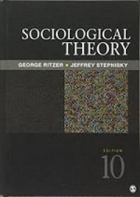 Sociological Theory : Tenth Edition