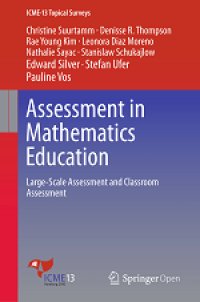 Assesment In Mathematics Education : Large-Scale Assessment and Classroom