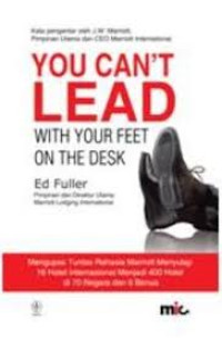 You Can't Lead With Your Feet on the Desk