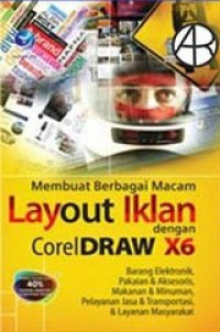 Membuat Berbagai Macam Layout Iklan Dengan Coreldraw X6