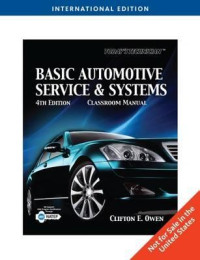 Today's Technician : Basic Automotive Service & Systems 4th Edition