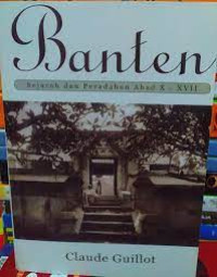 Image of Banten sejarah dan peradaban abad X - XVII