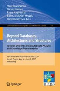 Beyond Databases, Architectures and Structures: Towards Efficient Solutions for Data Analysis and Knowledge Representation