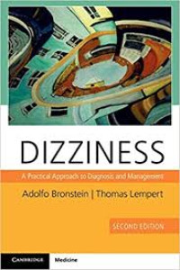 Dizziness A Practical Approach to Diagnosis and Management