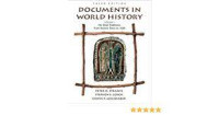 Documents in world history volume I the great traditions from ancient times to 1500