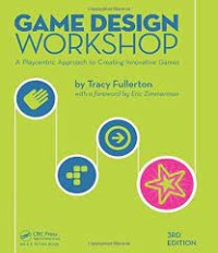 Image of Game Design Workshop : a playcentric approach to creating innovation games ED-3RD