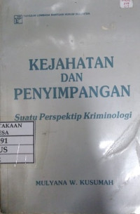 Image of Kejahatan dan penyimpangan. Suatu perspektif kriminologi