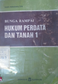 Image of BUNGA RAMPAI HUKUM PERDATA  DAN TANAH 1