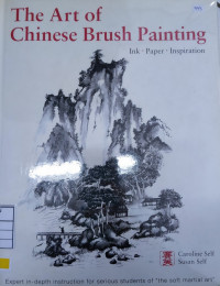 The Art Of Chinese Brush Painting