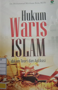 Hukum Waris Islam Dalam Teori Dan Aplikasi