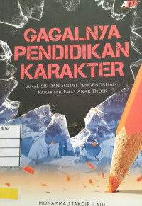 Gagalnya Pendidikan Karakter