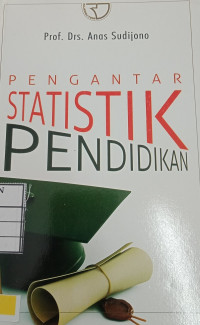 Pengantar Statistik Pendidikan