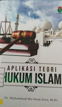 Aplikasi Teori Hukum Islam