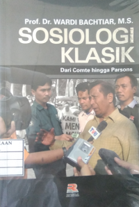 Sosiologi klasik: dari comte hingga parsons