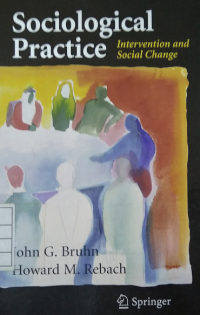 Image of Sociological Practice; Intervention and Social Change