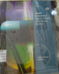 Image of Health economics theory, insights, and industry studies : ED-6th