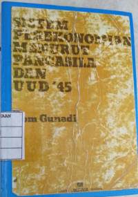 Sistem Perekonomian Menurut Pancasila dan UUD 45