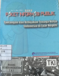 Image of Tantangan dan kebijakan tenaga kerja Indonesia di luar negeri