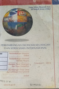 Perkembangan ekonomi keuangan dan kerjasama internasional triwulan I-2012