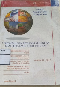 Image of Perkembangan Ekonomi Keuangan dan Kerja sama Internasional : Triwulan III-2012