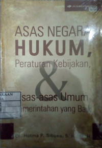 Image of Asas Negara Hukum, Peraturan Kebijakan Dan Asas - Asas Umum Pemerintahan Yang Baik