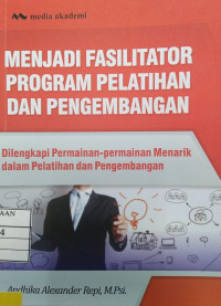 Image of Menjadi Fasiliator Program Pelatihan dan Pengembangan