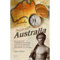 Sejarah Australia: Dari terbentuknya Commonwealth of Australia kerjasama regional dengan negera-negara Asia dan Pasifik