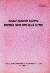 Image of Biografi pahlawan nasional Marthin Indey dan Silas Papare