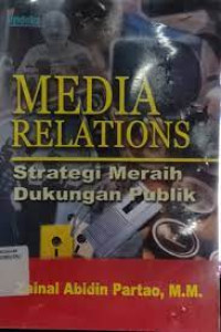 Media relations strategi meraih dukungan publik