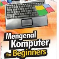 Mengenal Komputer for Beginners