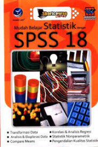 Mudah Belajar Statistik Dengan SPSS 18