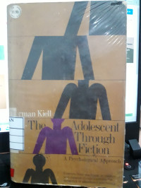 The adolescent through fiction a psychological approach