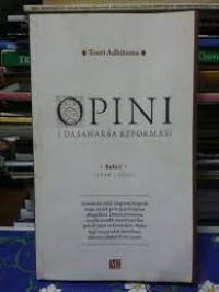 Image of Opini: 1 dasawarsa reformasi buku I (1999-2001)