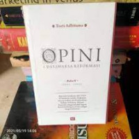 Opini: 1 Dasawarsa Reformasi Buku II (2002-2004)