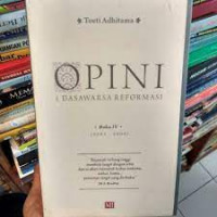 Opini: 1 Dasawarsa Reformasi Buku IV (2008-2009)